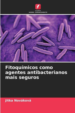 Fitoquímicos como agentes antibacterianos mais seguros
