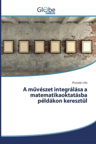 A m¿vészet integrálása a matematikaoktatásba példákon keresztül