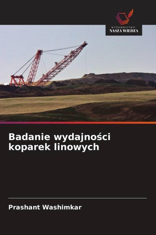Badanie wydajno¿ci koparek linowych