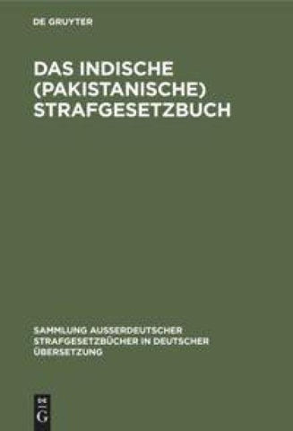 Das Indische (pakistanische) Strafgesetzbuch