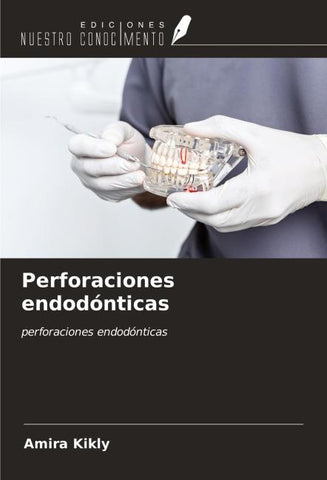 Perforaciones endodónticas