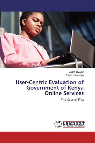 User-Centric Evaluation of Government of Kenya Online Services
