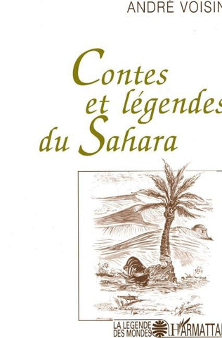 Contes et légendes du Sahara