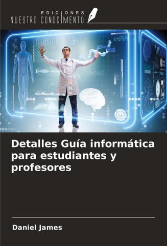 Detalles Guía informática para estudiantes y profesores