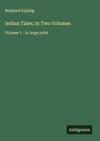 Indian Tales; In Two Volumes