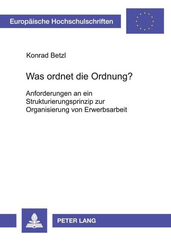 Was ordnet die Ordnung?