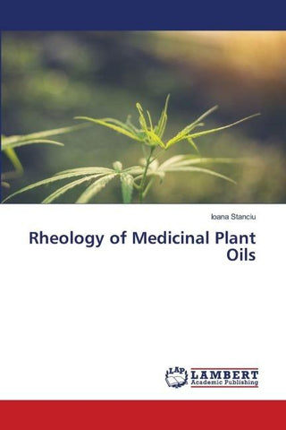 Rheology of Medicinal Plant Oils