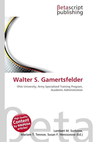 Walter S. Gamertsfelder