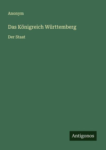 Das Königreich Württemberg