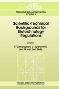 Scientific-Technical Backgrounds for Biotechnology Regulations