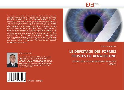 LE DEPISTAGE DES FORMES FRUSTES DE KERATOCONE