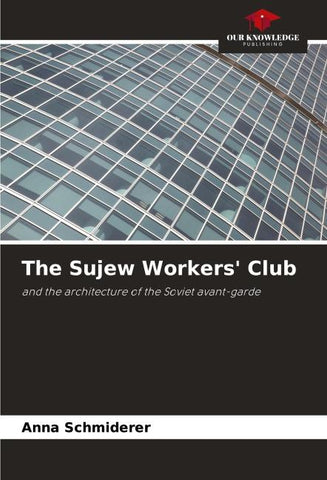 The Sujew Workers' Club