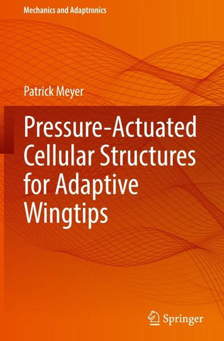 Pressure-Actuated Cellular Structures for Adaptive Wingtips