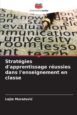 Stratégies d'apprentissage réussies dans l'enseignement en classe