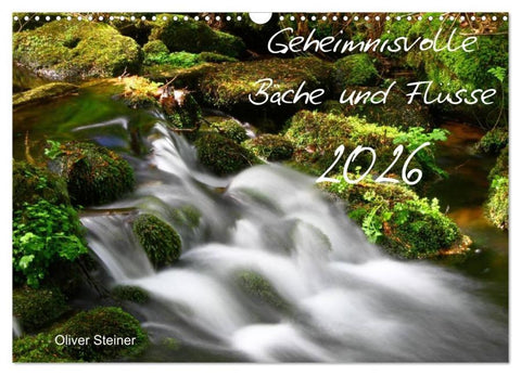 Geheimnisvolle Bäche und Flüsse (Wandkalender 2026 DIN A3 quer), CALVENDO Monatskalender