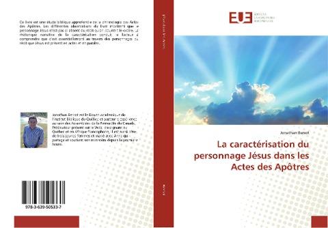 La caractérisation du personnage Jésus dans les Actes des Apôtres