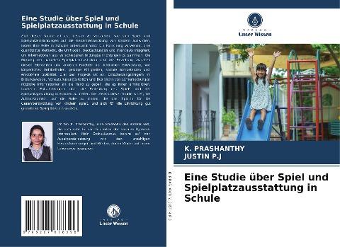 Eine Studie über Spiel und Spielplatzausstattung in Schule