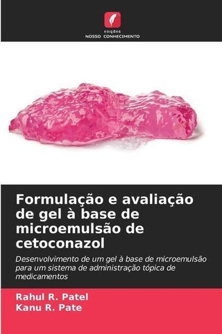Formulação e avaliação de gel à base de microemulsão de cetoconazol