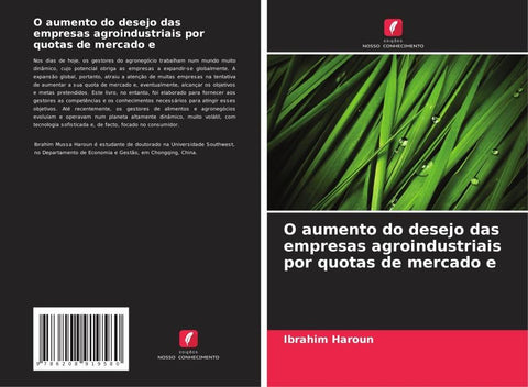 O aumento do desejo das empresas agroindustriais por quotas de mercado e