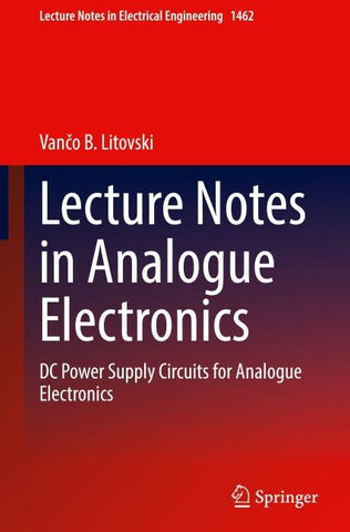 Lecture Notes in Analogue Electronics