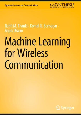 Machine Learning for Wireless Communication