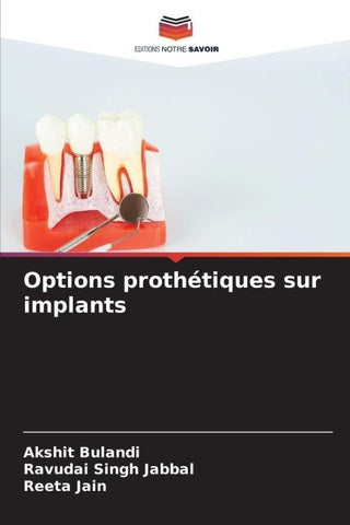 Options prothétiques sur implants