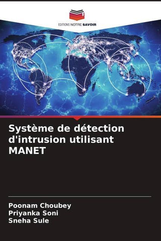 Système de détection d'intrusion utilisant MANET