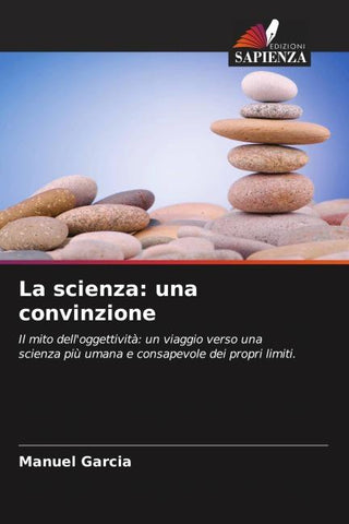 La scienza: una convinzione