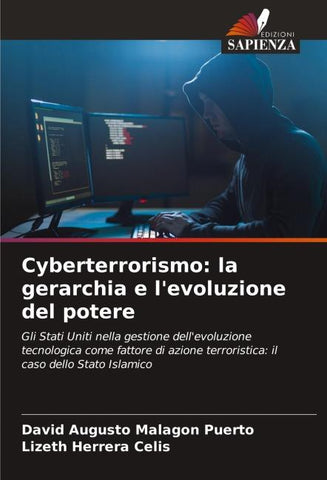 Cyberterrorismo: la gerarchia e l'evoluzione del potere