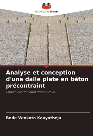 Analyse et conception d'une dalle plate en béton précontraint