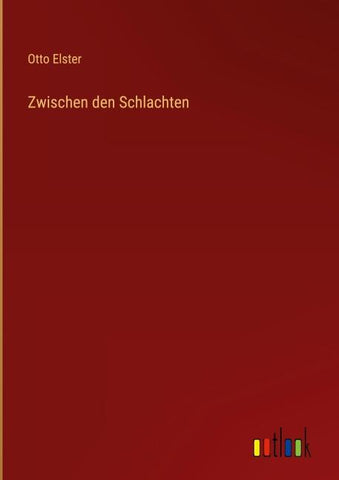 Zwischen den Schlachten