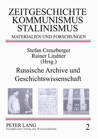 Russische Archive und Geschichtswissenschaft