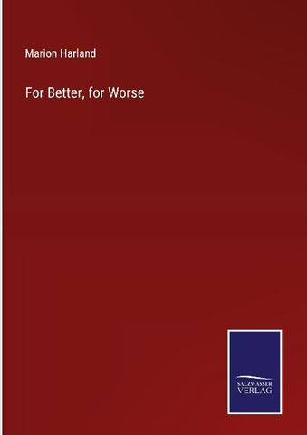 For Better, for Worse