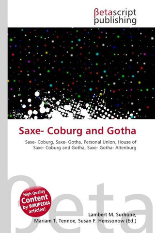 Saxe- Coburg and Gotha