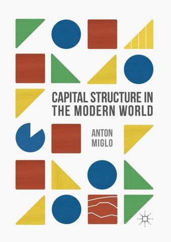Capital Structure in the Modern World