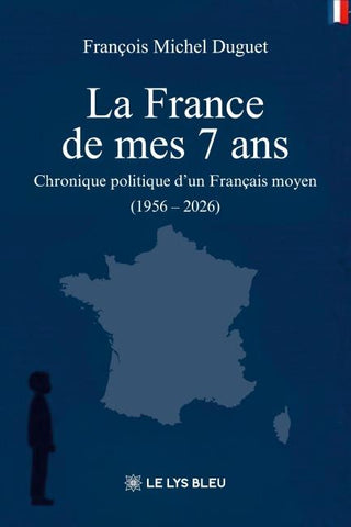La France de mes 7 ans