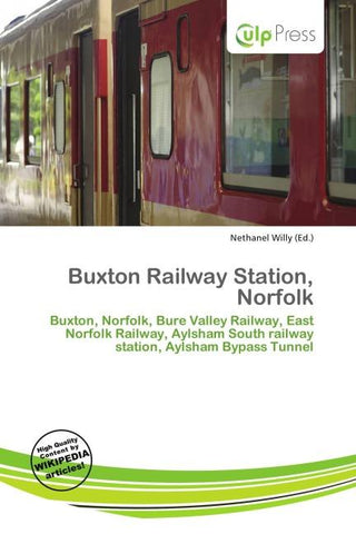 Buxton Railway Station, Norfolk