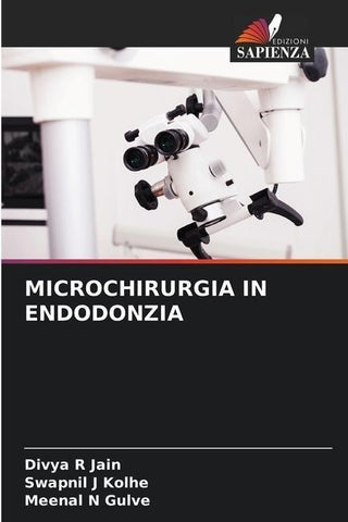 MICROCHIRURGIA IN ENDODONZIA