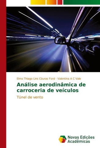 Análise aerodinâmica de carroceria de veículos