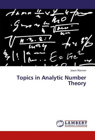 Topics in Analytic Number Theory