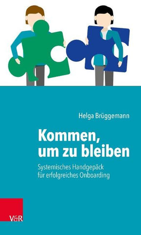 Kommen, um zu bleiben – Systemisches Handgepäck für erfolgreiches Onboarding