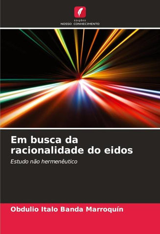 Em busca da racionalidade do eidos