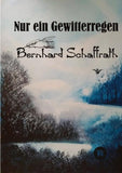 Nur ein Gewitterregen