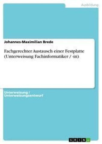 Fachgerechter Austausch einer Festplatte (Unterweisung Fachinformatiker / -in)