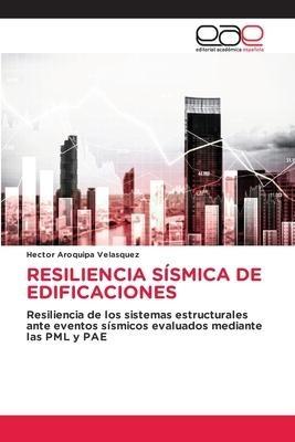 RESILIENCIA SÍSMICA DE EDIFICACIONES
