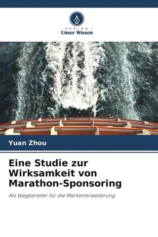 Eine Studie zur Wirksamkeit von Marathon-Sponsoring