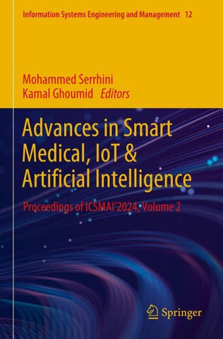 Advances in Smart Medical, IoT & Artificial Intelligence