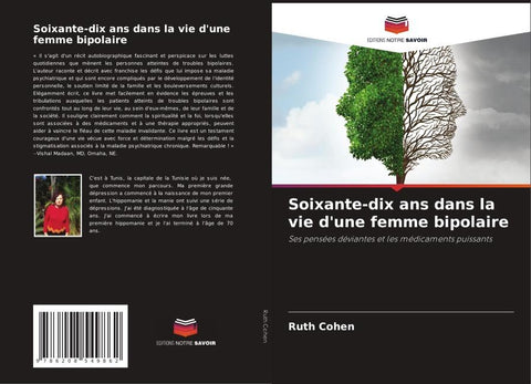 Soixante-dix ans dans la vie d'une femme bipolaire