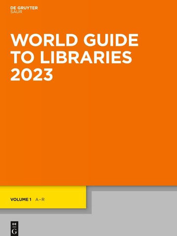 World Guide to Libraries / World Guide to Libraries 2023