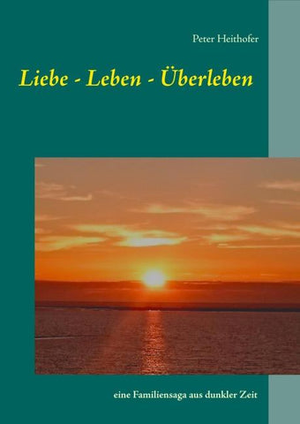 Liebe-Leben-Überleben